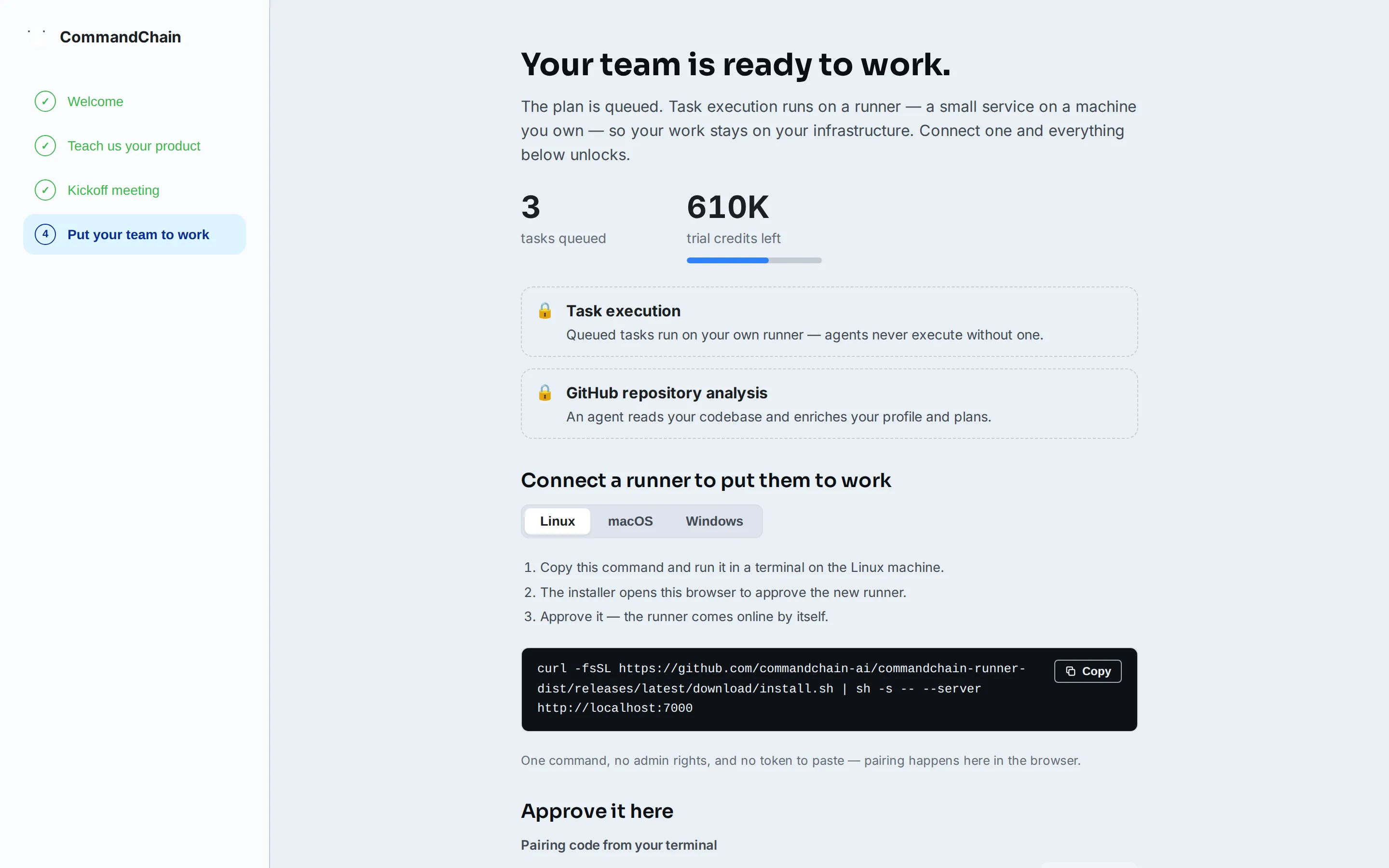 The setup cliffhanger: tasks queued, trial credits remaining, and the two capabilities a runner unlocks.